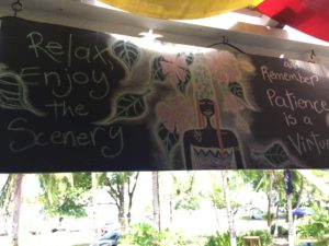 Cafe DreadNut, Puerto Viejo, Costa Rica, Travel, Beach, Vacation, Patients is a virtue, relax